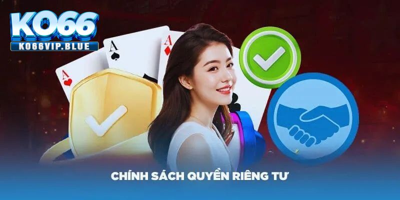 Quyền riêng tư KO66 là thế nào?