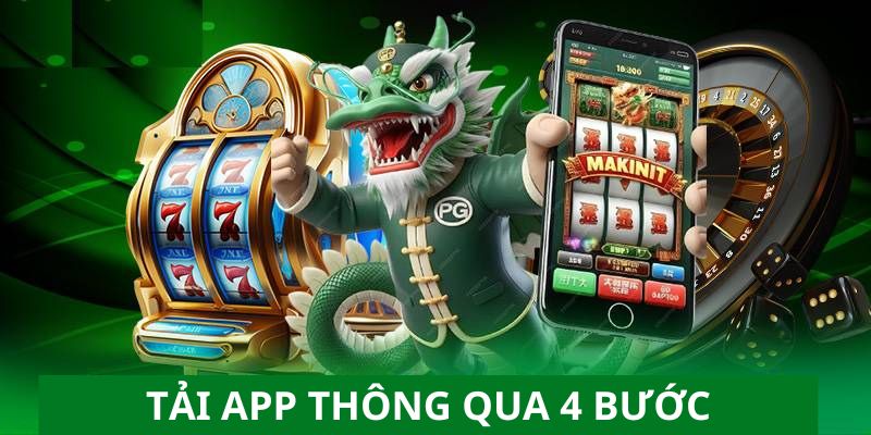 Tải app thông qua 4 bước